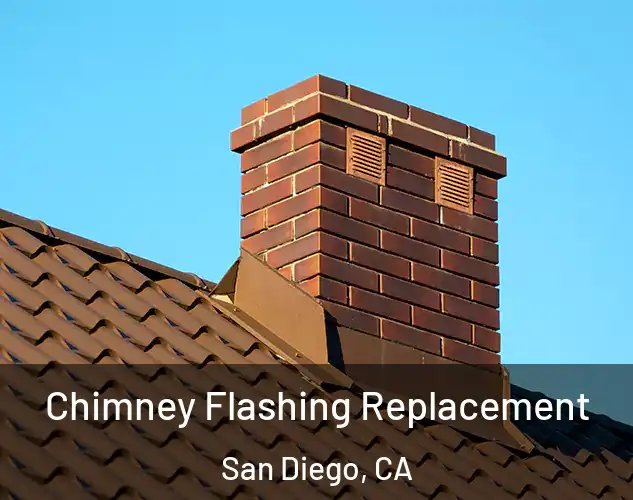  Chimney Flashing Replacement San Diego, CA