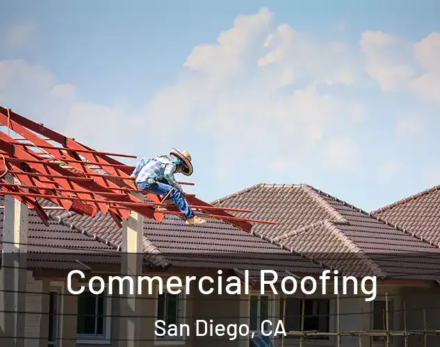  Commercial Roofing San Diego, CA