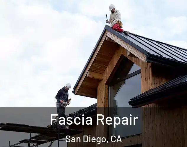 Fascia Repair San Diego, CA