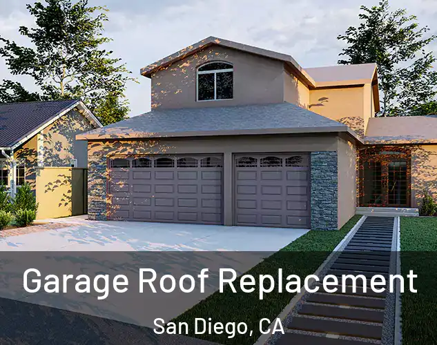  Garage Roof Replacement San Diego, CA