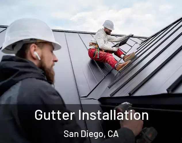  Gutter Installation San Diego, CA