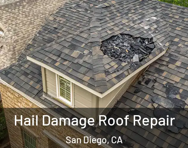  Hail Damage Roof Repair San Diego, CA