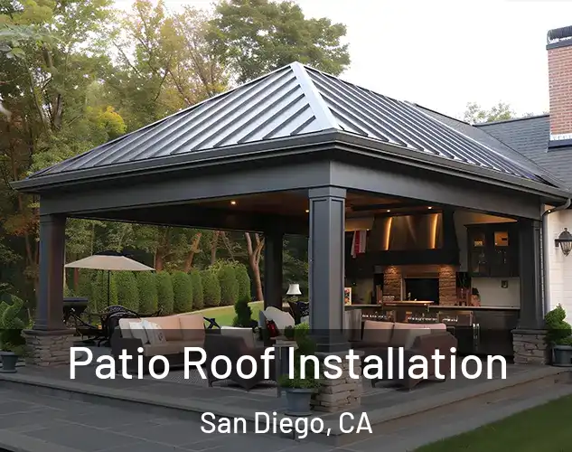  Patio Roof Installation San Diego, CA