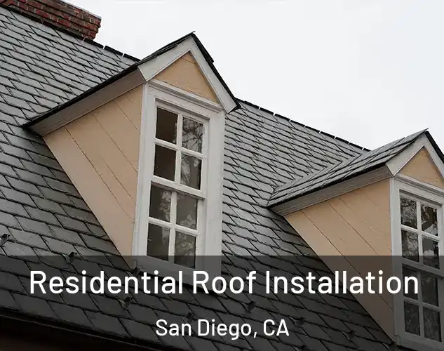  Residential Roof Installation San Diego, CA