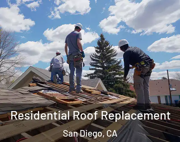  Residential Roof Replacement San Diego, CA