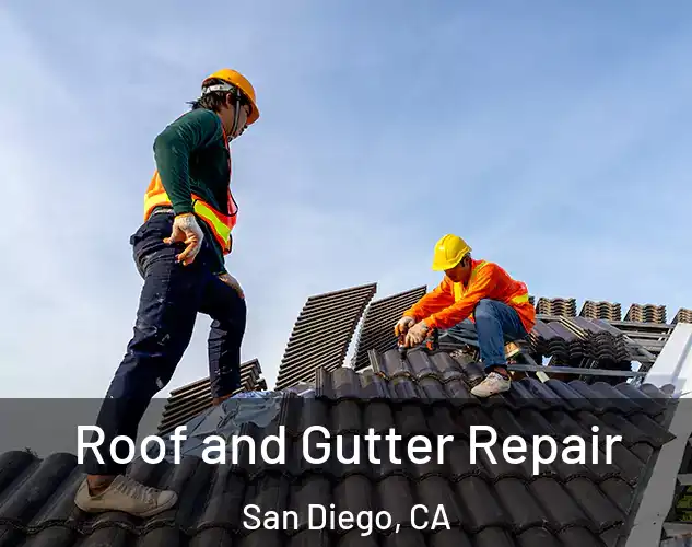  Roof and Gutter Repair San Diego, CA