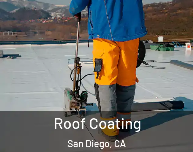  Roof Coating San Diego, CA