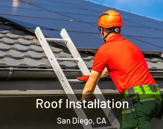  Roof Installation San Diego, CA
