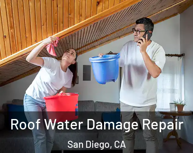  Roof Water Damage Repair San Diego, CA