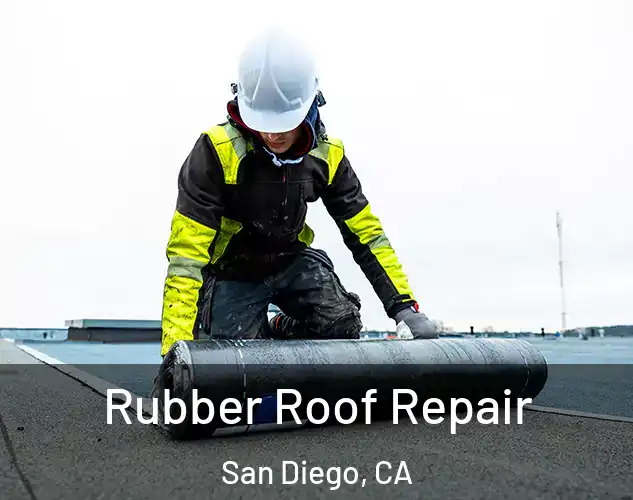  Rubber Roof Repair San Diego, CA