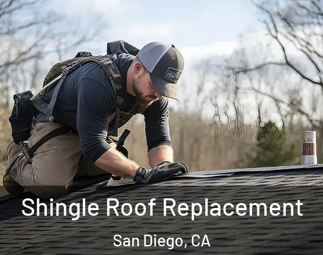  Shingle Roof Replacement San Diego, CA