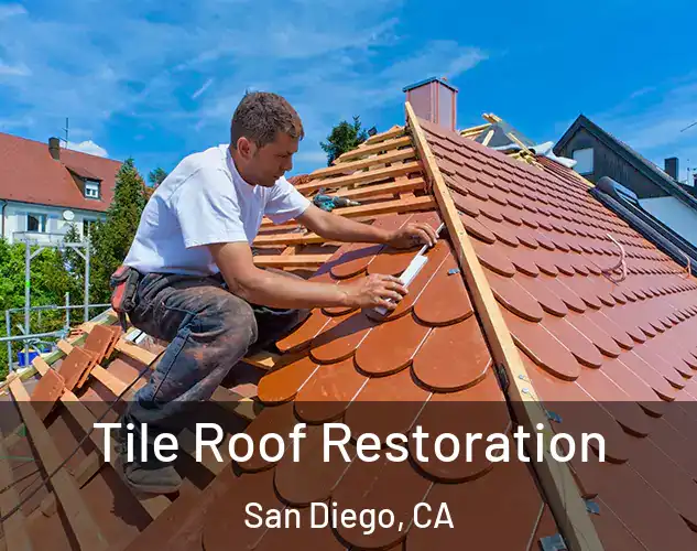  Tile Roof Restoration San Diego, CA